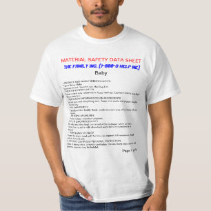 Baby MSDS funny T-Shirt