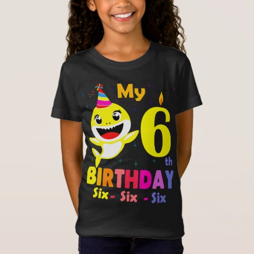 Baby My 6th Birthday _ Baby Party Shark Gifts  T_Shirt