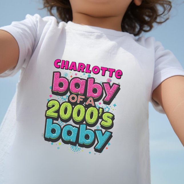 Baby of a 2000s Baby Personalized Toddler T-shirt  (Baby of a 2000's baby toddler t-shirt with space for your name)