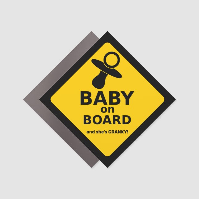 Baby On Board And She's Cranky Car Magnet (Front)