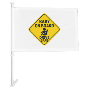 Baby On Board – Drive Safe Bright Yellow Car  Flag