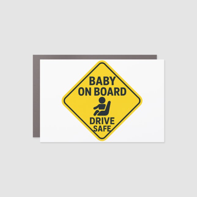 Baby On Board – Drive Safe Bright Yellow Car  Magnet (Front)