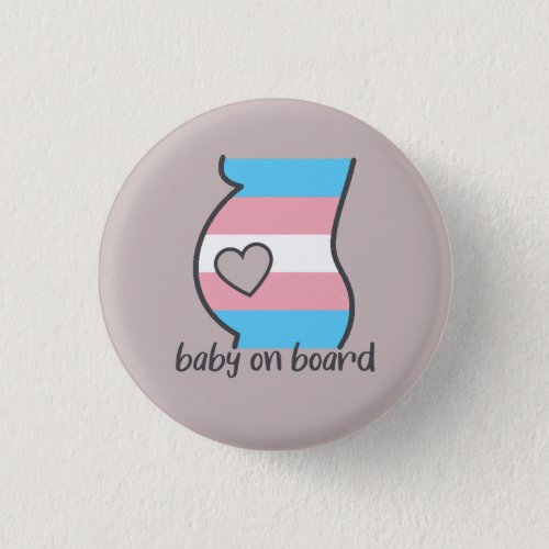 Baby On Board Trans Pride Flag Pregnancy Badge Button