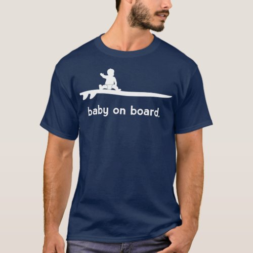 Baby on Surfboard Board Surfer Baby T_Shirt