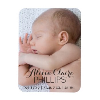 Baby Photo Birth Announcement | Modern Script Magnet by angela65 at Zazzle