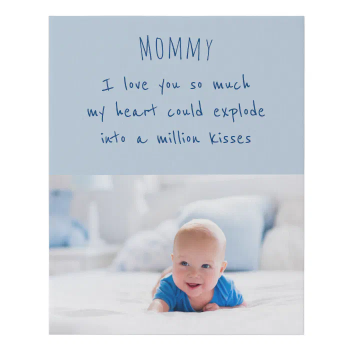 Baby Photo Cute I Love You Mommy Wording Blue Faux Canvas Print Zazzle Com