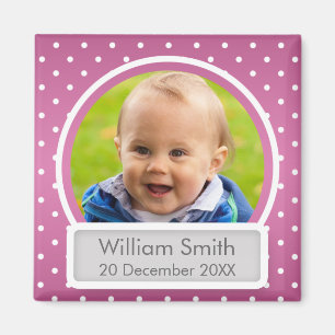 Baby Photo With Name & Date Polka Dot Pink Magnet