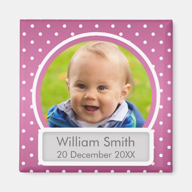 Baby Photo With Name & Date Polka Dot Pink Magnet (Front)