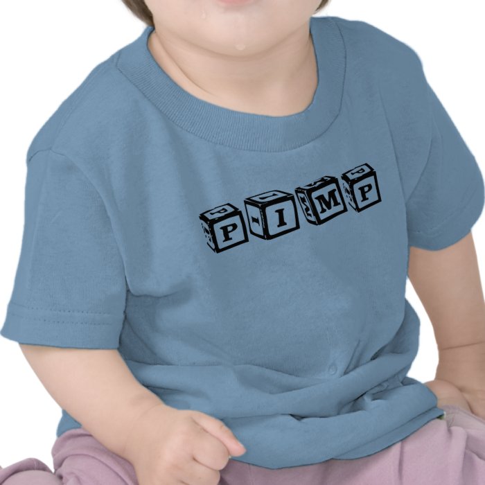 baby pimp t shirts