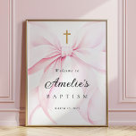 Baby Pink Bow Girl Baptism Welcome Poster<br><div class="desc">Coquette baptism welcome sign poster that features an elegant pink bow and a gold cross.</div>