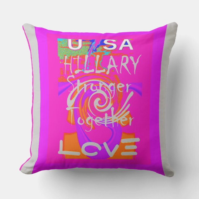 Baby pink Hillary USA President stronger together Throw Pillow (Front)