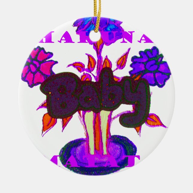 Baby plant Hakuna Matata gifts.png Ceramic Ornament (Front)