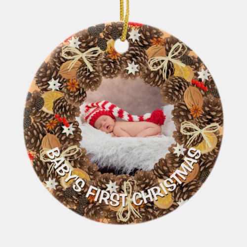 Babyâs First Christmas Pinecone Wreath Your Photo Ceramic Ornament