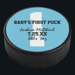 Baby’s First Hockey Puck<br><div class="desc">Baby’s first hockey puck design. customize with jersey number,  baby’s name,  date of birth,  and weight.</div>
