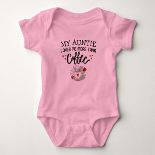 Baby Saying, My Auntie Loves Me More Than Coffee Baby Bodysuit