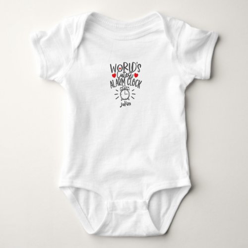 Baby Saying Newborn World cutest Alarm Clock Baby Bodysuit