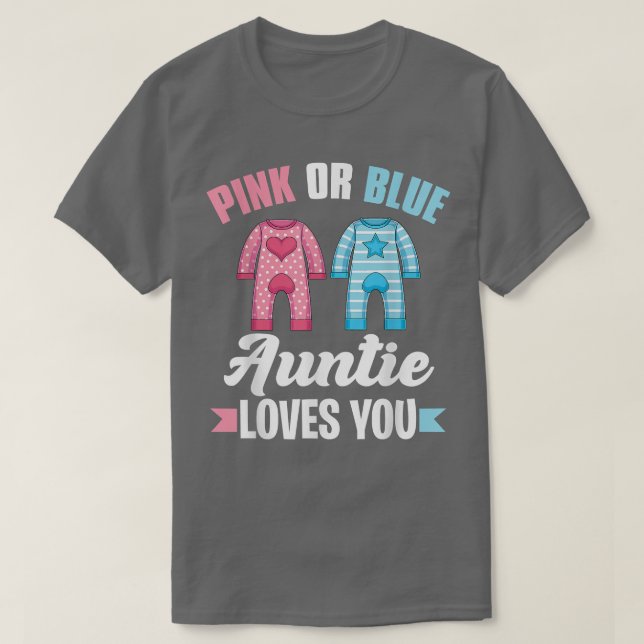 Baby Shower Aunt Pink Or Blue Auntie Loves You Gen T-Shirt (Design Front)