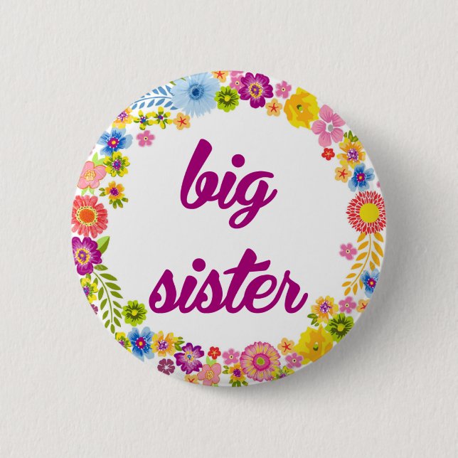 Baby Shower Badge - Big Sister Pinback Button (Front)