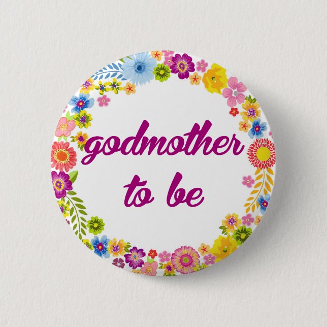 Baby Shower Badge - Godmother to be Button (Front)