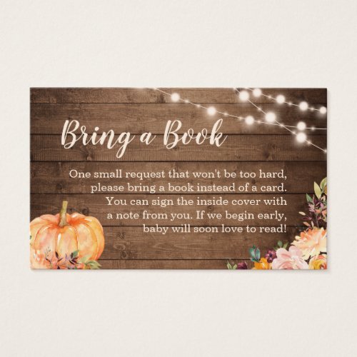 Baby Shower Book Request Rustic Pumpkin Wood - Customize and insert this "Rustic Wood String Lights - Pumpkin Floral Fall Baby Shower Book Request" enclosure card with the invitation inside the envelope so that your guests will know your requests. 
 (1) For further customization, please click the "customize further" link and use our design tool to modify this template. 
 (2) If you prefer thicker papers, you may consider to choose the Signature or Premium paper type. 
 (3) If you need help or matching items, please contact me.