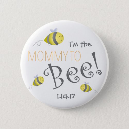 Baby Shower Button for New Mommy to Bee