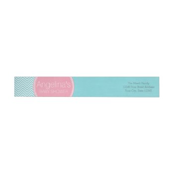 Baby Shower Collection - Pink & Aqua Blue Chevrons Wrap Around Label by MarshBaby at Zazzle