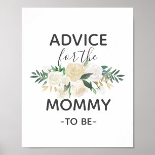 Baby Shower Flowers Advice for Mommy Sign