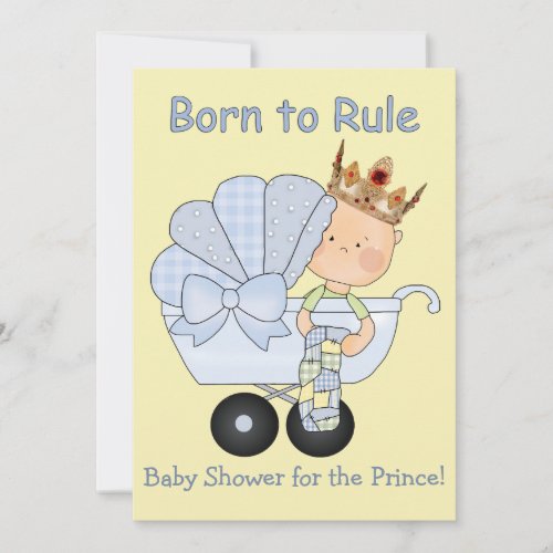 Baby Shower for the PrinceBorn to Rule Invitation
