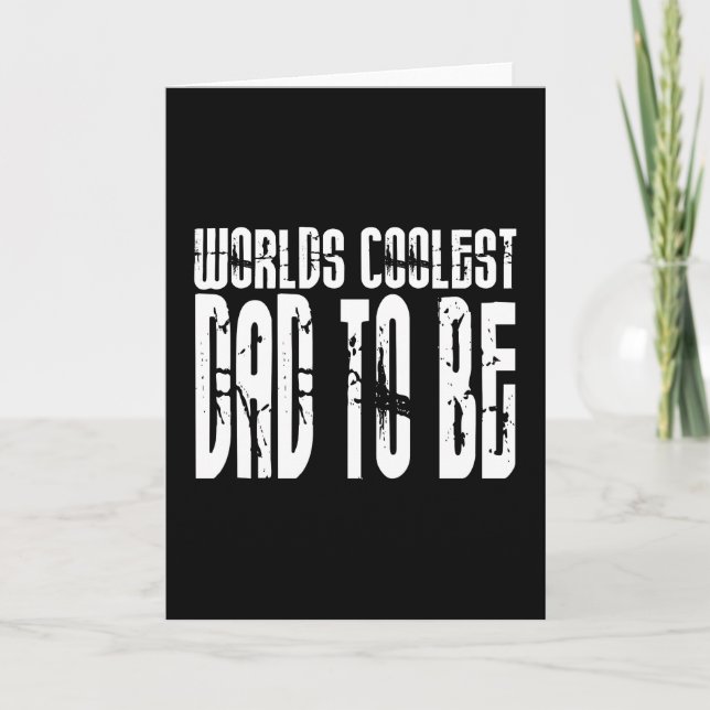 Baby Shower Gifts 4 Dads Worlds Coolest Dad to Be Card (Front)