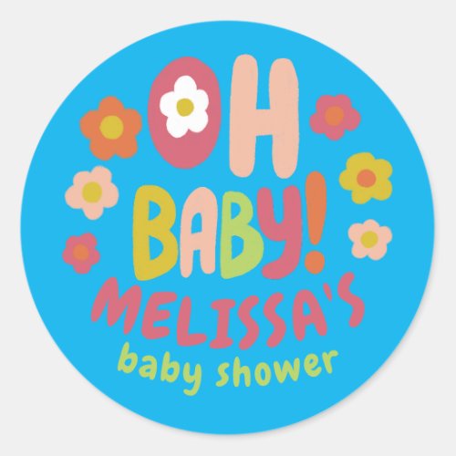 BABY SHOWER Groovy Daisies COLORFUL CUSTOM  Classic Round Sticker
