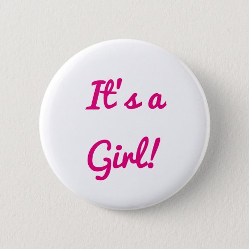 Baby Shower Its A Girl Gender Reveal Party Pink Pinback Button