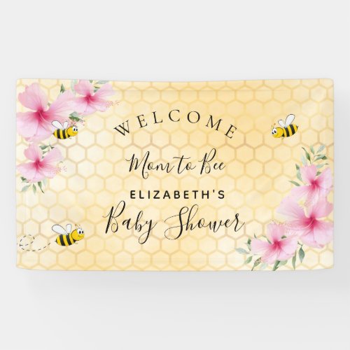 Baby Shower pink florals honeycomb mom to bee Banner
