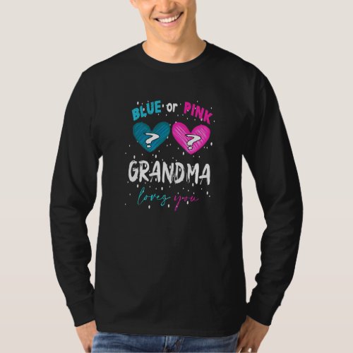 Baby Shower Pink Or Blue Grandma Loves You Gender  T_Shirt