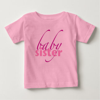 Baby Sister Baby T-Shirt