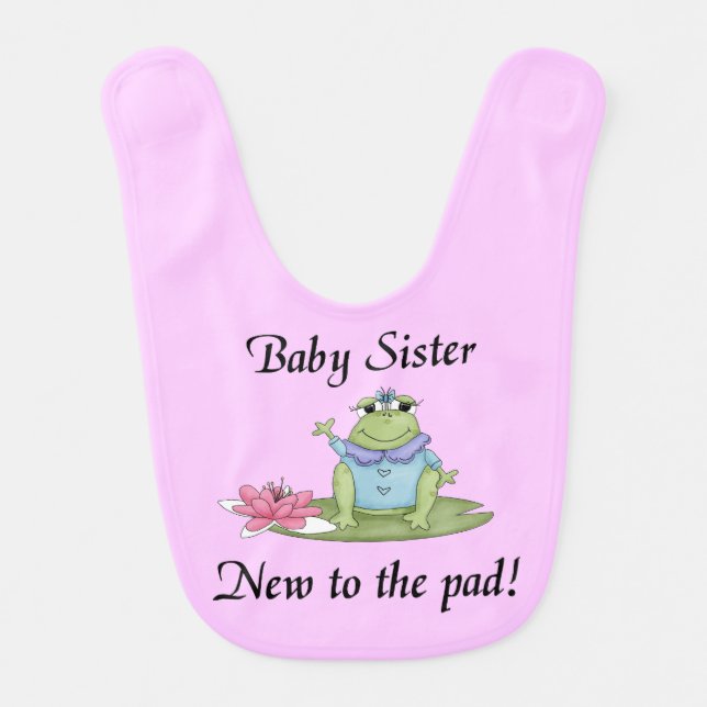 Baby Sister New to the Pad Bib (Front)