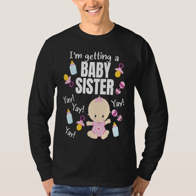 Baby Sister reveal I'm getting a Baby Sister Cute  T-Shirt (Front)