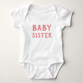 Baby Sister T-Shirt Baby Bodysuit