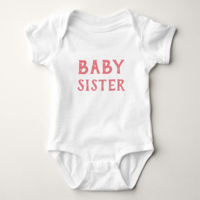 Baby Sister T-Shirt Baby Bodysuit (Front)