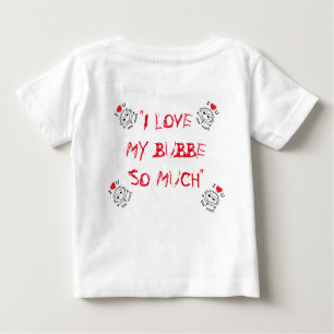 BABY SNAP BOTTOM I LOVE MY BUBBE JEWISH BABY BABY T-Shirt