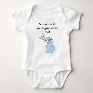 Baby, Someone in Michigan loves me! Baby Bodysuit