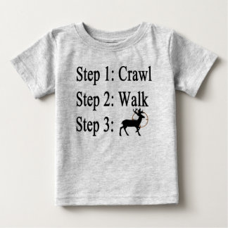 Baby Steps hunting t-shirt