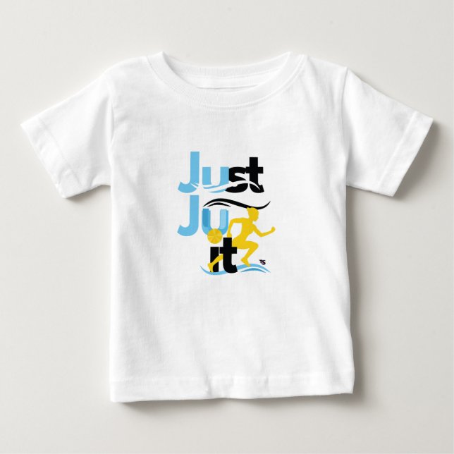 Baby T-Shirt "Just Ju It" (Front)