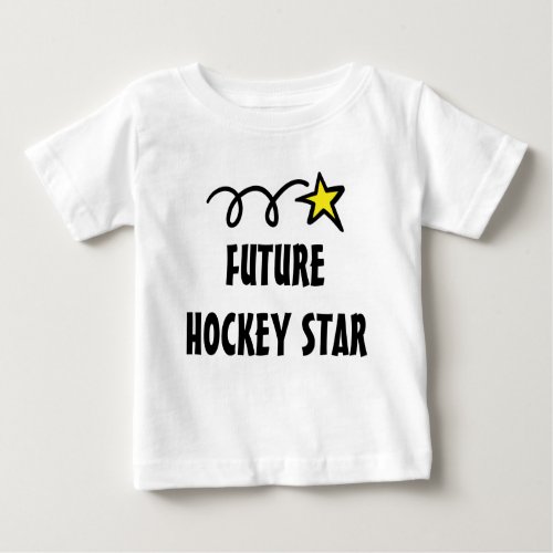 Baby t_shirt with funny quote _ Future hockey star