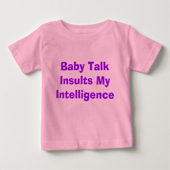 Baby Talk Baby T-Shirt (Front)