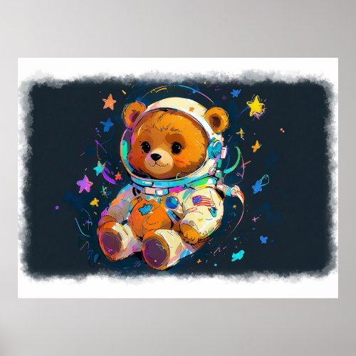 Baby Teddy Bear Dreaming of Being an Astronaut Poster