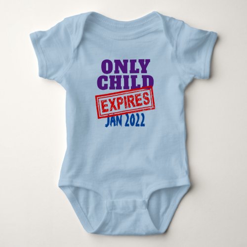 Baby Toddler Kids Only Child Expires enter date  Baby Bodysuit