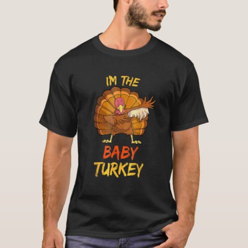 Baby Turkey Matching Family Group Thanksgiving Par T-Shirt