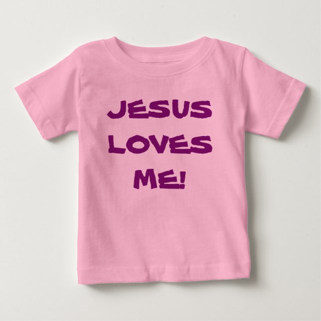 Baby Tutu Body Suit - Jesus Loves Me Baby T-Shirt (Front)