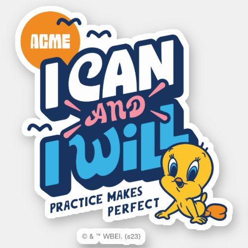 Baby TWEETY _ I Can And I Will Sticker