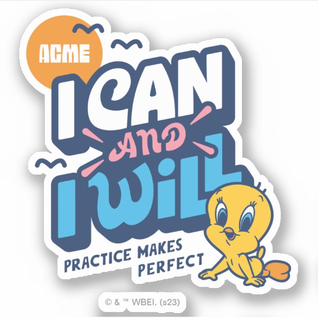 Baby TWEETY™ - I Can And I Will Sticker (Front)